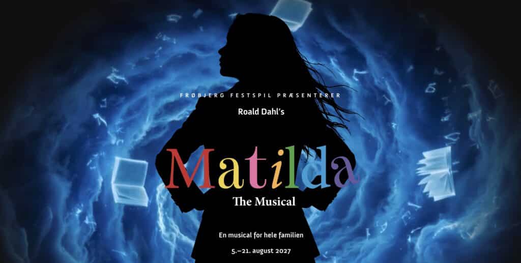 Matilda The Musical på Frøbjerg Festspil 2027